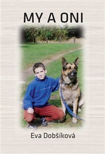 My a oni - Dobšíková Eva