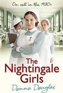 The Nightingale Girls : (Nightingales 1) - Douglasová Donna
