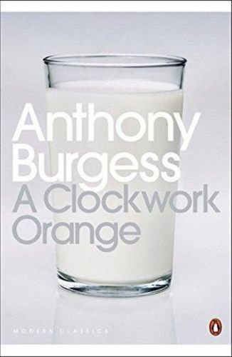 Burgess Anthony: A Clockwork Orange