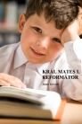 Král Mates I. Reformátor – e knihy