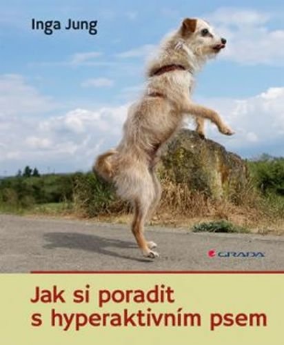 Jung Inga: Jak si poradit s hyperaktivním psem