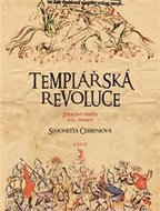 Templářská revoluce - Simonetta Cerriniová