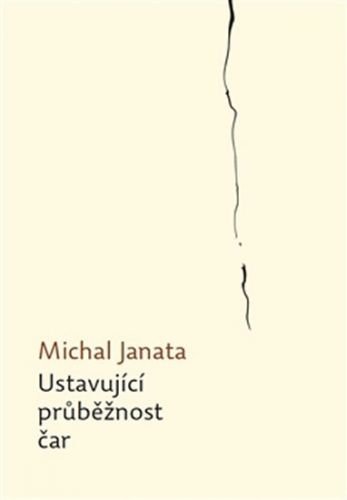 Ustavující průběžnost čar - Janata Michal