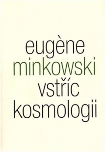 Vstříc kosmologii - Minkowski Eugéne