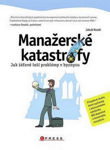 Manažerské katastrofy - Jakub Nosek