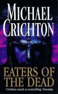 Eaters Of The Dead
					 - Crichton Michael