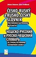 Česko-ruský a rusko-český slovník - Pro turismus, gastronomii, hotelnictví - Celunova Jelena, Tvrdíková Sylva