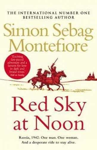 Red Sky At Noon - Montefiore Simon Sebag