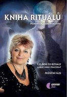 Kniha rituálů - Co jsou to rituály a jak s nimi pracovat, měsíční fáze - Boháčová Martina Blažena