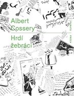 Hrdí žebráci - Cossery Albert