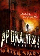 Apokalypsa Z - Temné dny
					 - Loureiro Manel