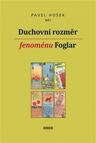 Duchovní rozměr fenoménu Foglar
					 - Hošek Pavel