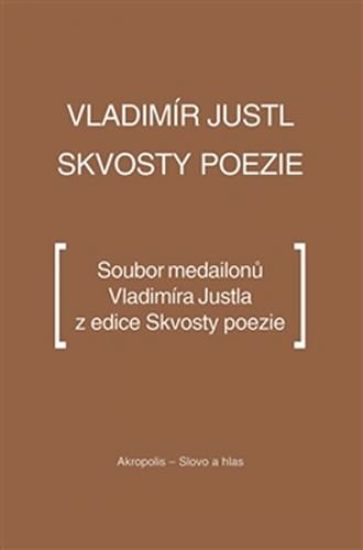 Skvosty poezie - Justl Vladimír