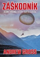 Záškodník - Jediný hrdina, který světu zůstal
- Gross Andrew