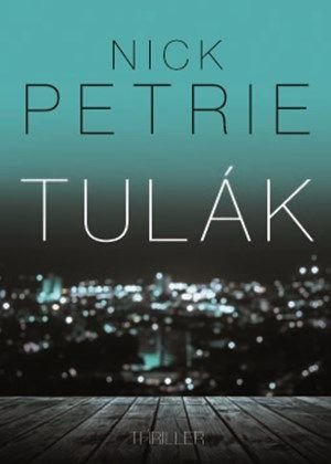 Tulák
					 - Petrie Nick