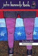 Neonová bible / The Neon Bible - John Kennedy Toole