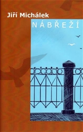 Nábřeží - Michálek Jiří