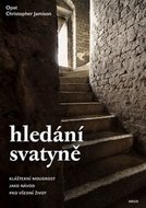 Hledání svatyně - Jamison Christopher