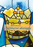 Nehlučné aforismy - Altrichter Michal