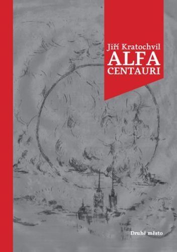 Alfa Centauri - Kratochvil Jiří