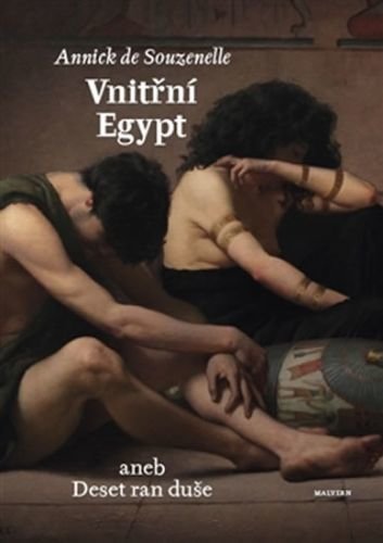 Vnitřní Egypt aneb deset ran duše - de Souzenelle Annick