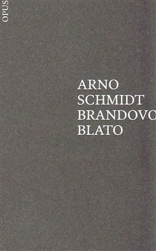 Brandovo blato - Schmidt Arno