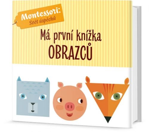Má první knížka obrazců
					 - Piroddi Chiara, Baruzzi Agnese,