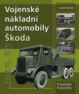 E-kniha: Vojenské nákladní automobily Škoda od Kusovský František