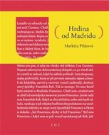 Hrdina od Madridu - Pilátová Markéta