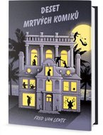 Deset mrtvých komiků - Tajemné vraždy
					 - Van Lente Fred