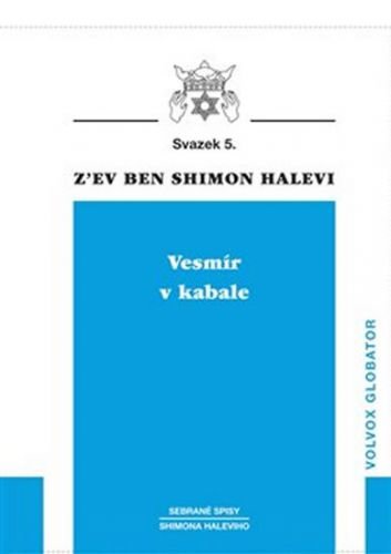 Vesmír v kabale - Halevi Z´ev ben Shimon