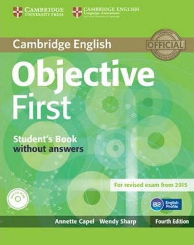 Objective First 4th Edn: SB w'out Ans w CD-ROM
					 - Capel Annette