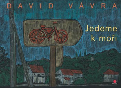 Jedeme k moři - David Vávra