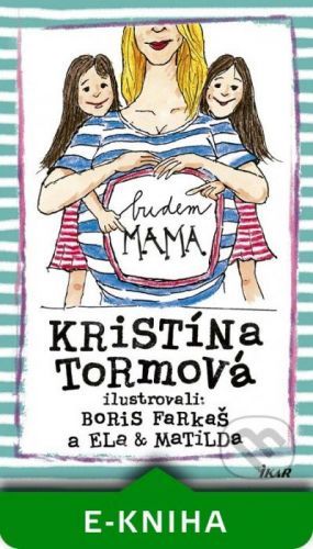 Budem mama - Kristína Tormová