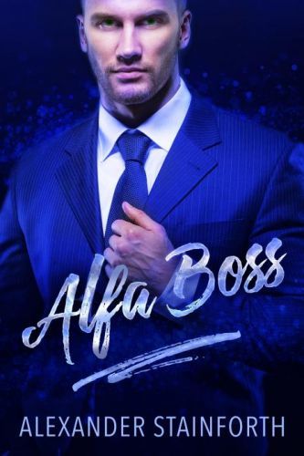 Alfa boss - Alexander Stainforth - e-kniha