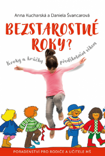 Bezstarostné roky? - Daniela Švancarová, Anna Kucharská - e-kniha