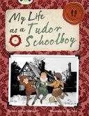 In His Shoes: My Life as a Tudor Schoolboy (Eldridge Jim)(Paperback)