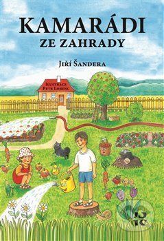 Kamarádi ze zahrady - Jiří Šandera