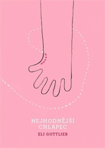 Nejhodnější chlapec - Gottlieb Eli