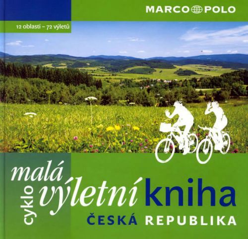 Malá cyklovýletní kniha ČR - kolektiv