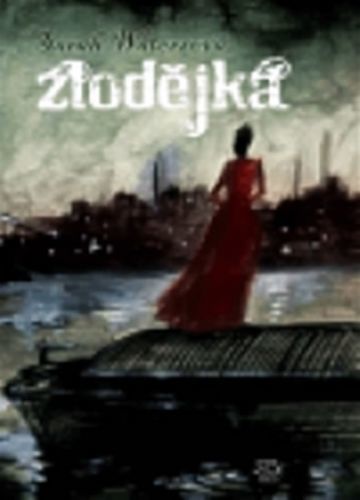 Zlodějka - Sarah Waters