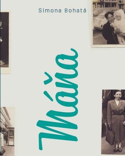 Máňa a my druzí - Bohatá Simona