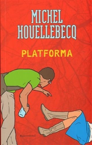 Platforma - Houellebecq Michel