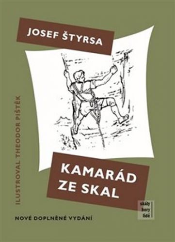 Kamarád ze skal - Štyrsa Josef