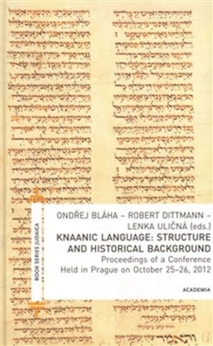 Knaanic Language: Structure and Historical Background (AJ) - Dittmann Robert