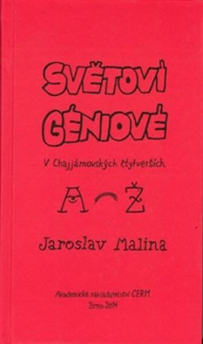 Světoví géniové v Chajjámovských čtyřverších (A-Ž) - Malina Jaroslav
