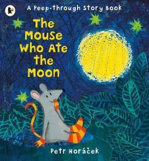 Mouse Who Ate the Moon - Horáček Petr