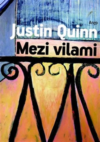 Mezi vilami - Quinn Justin
