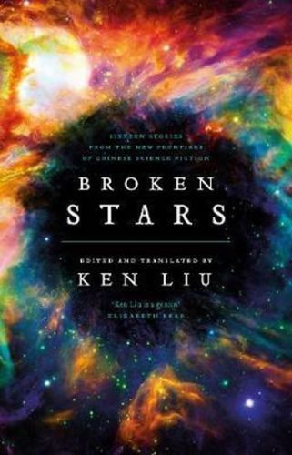Broken Stars - Ken Liu