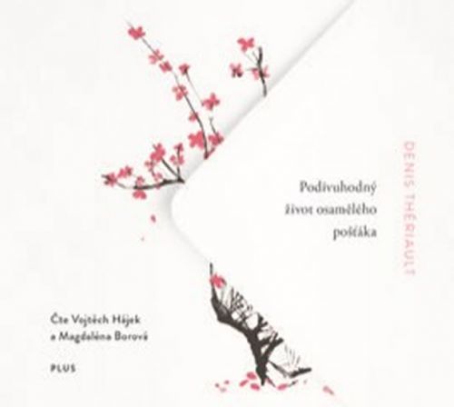 Podivuhodný život osamělého pošťáka - CD - Thériault Denis
